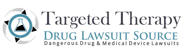 Targeted Therapy Cancer Treatement Drug Lawsuit Source