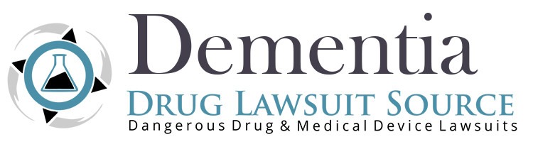 Dementia - Drug Lawsuit Source